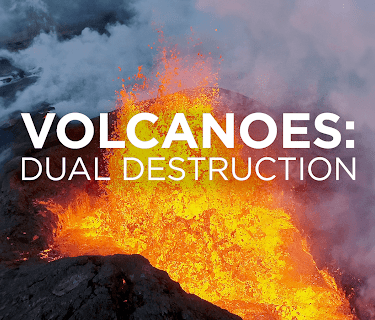 Volcanoes: Dual Destruction (2019)