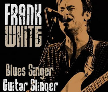 Frank White: Blues Singer, Guitar Slinger (2023)
