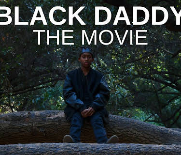 Black Daddy: The Movie (2022)