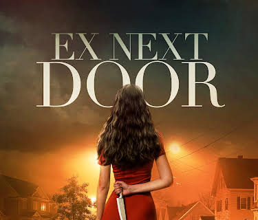 The Ex Next Door (2019)