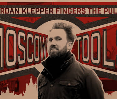 The Daily Show Presents: Jordan Klepper Fingers the Pulse: Moscow Tools 0