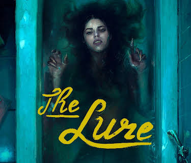The Lure (2015)