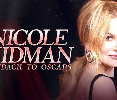 Nicole Kidman: Outback to Oscars (2025)