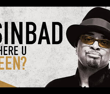 Sinbad: Where U Been? (2010)
