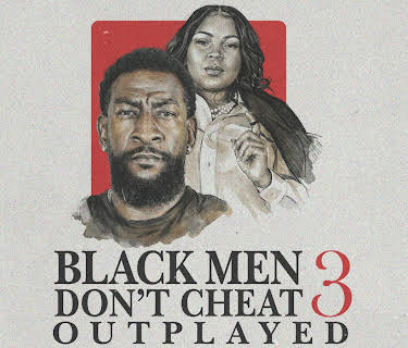 Black Men Don't Cheat 3: Outplayed (2026)