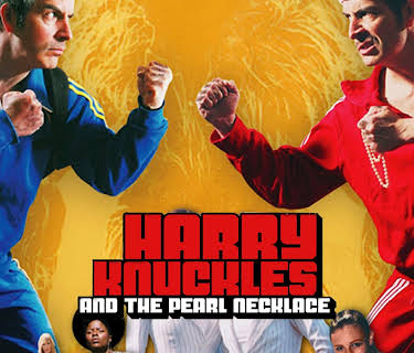 Harry Knuckles and the Pearl Necklace (2004)
