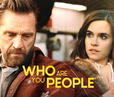 Who Are You People (2023)