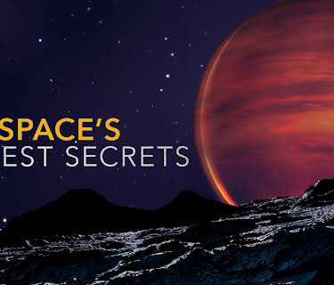 Space's Deepest Secrets