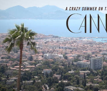 Cannes, A Crazy Summer On The Riviera (2017)