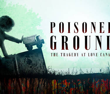 Poisoned Ground: The Tragedy at Love Canal (2024)