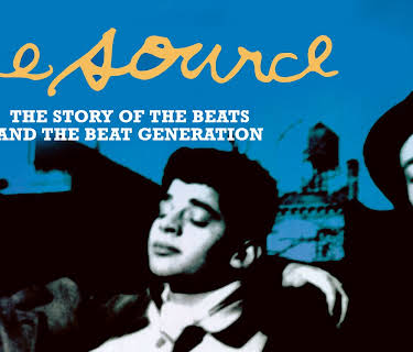 The Source: The Story of The Beats and The Beat Generation (1999)