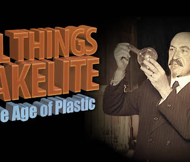 All Things Bakelite: The Age of Plastic (2021)
