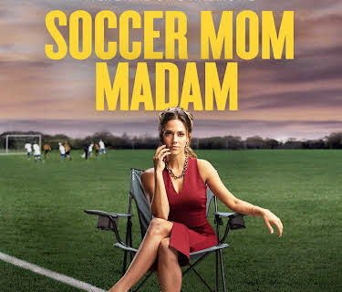 Soccer Mom Madam (2021)