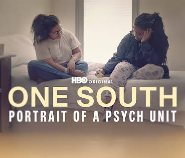 One South: Portrait of a Psych Unit