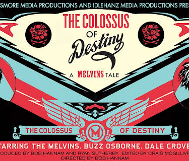 The Melvins - The Colossus Of Destiny: A Melvins Tale (2021)