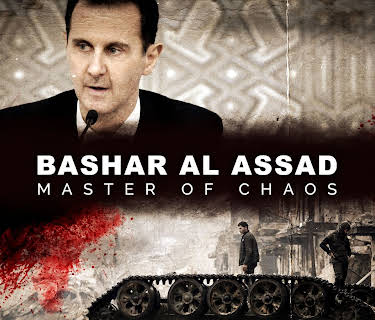 Bashar Al Assad: Master Of Chaos (2017)