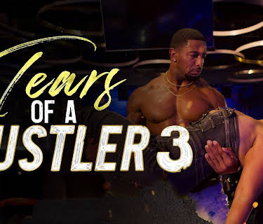 Tears Of A Hustler 3
