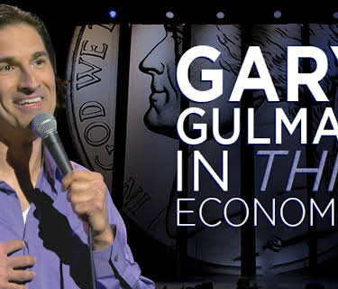 Gary Gulman: In This Economy? (2012)