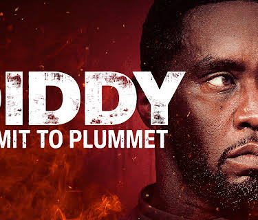 Diddy: Summit to Plummet (2024)