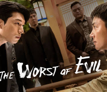 The Worst of Evil