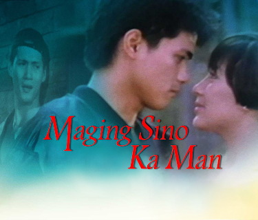 Maging Sino Ka Man (1991)