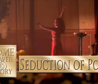Rome Power & Glory: Seduction of Power (2006)