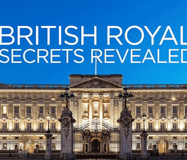 British Royal Secrets Revealed