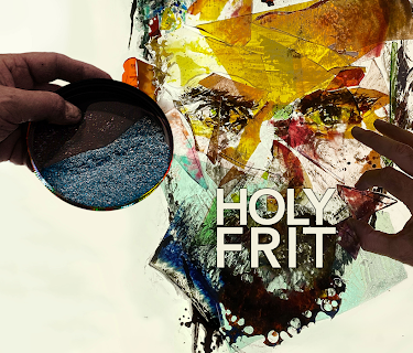 Holy Frit (2023)