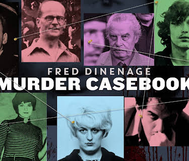 Fred Dinenage Murder Casebook
