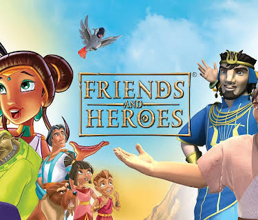 Friends and Heroes