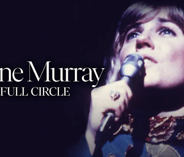 Anne Murray: Full Circle (2022)