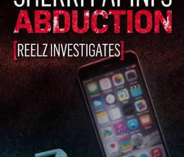 REELZ Investigates: Sherri Papini (2022)