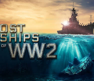 Lost Ships of Ww2 Season 1