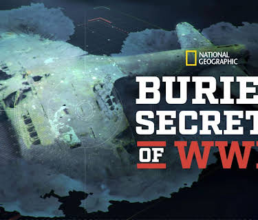 Buried Secrets of WWII