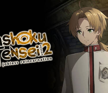 Mushoku Tensei: Jobless Reincarnation