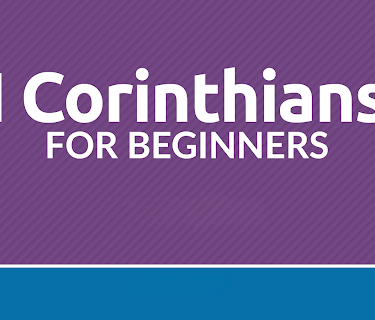 I Corinthians for Beginners
