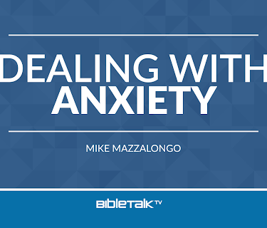 Dealing with Anxiety: God's Prescription for Burnout