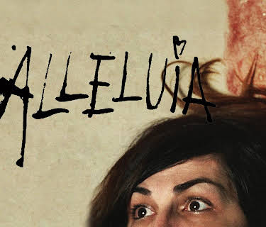 Alleluia (English Subtitled) (2014)