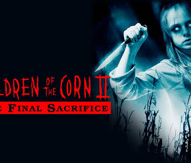 Children of the Corn II (1993)