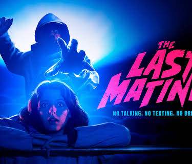 The Last Matinee (2020)