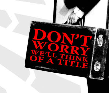 Don't Worry, We'll Think of a Title (1966)