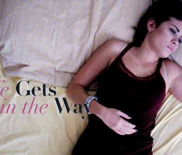 Life gets In The Way (2016)