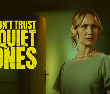 Don't Trust the Quiet Ones (2026)