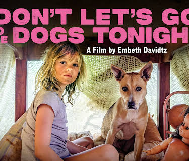 Don’t Let’s Go to the Dogs Tonight (2025)