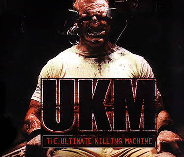 UKM: Ultimate Killing Machine (2006)