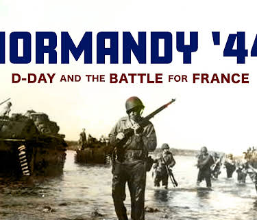 Normandy 44 DDay and the Battle for France
