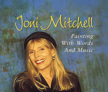 Joni Mitchell - Painting with Words & Music (1998)