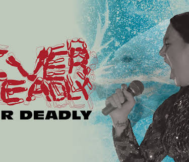 Ever Deadly (2023)