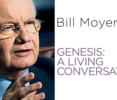 Bill Moyers: Genesis - A Living Conversation Season 1