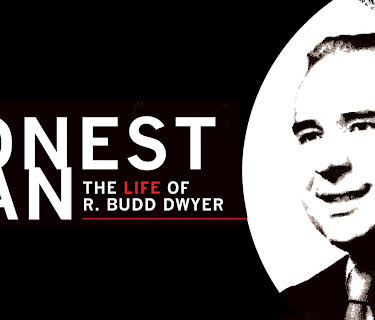 Honest Man: The Life of R.Budd Dwyer (2010)